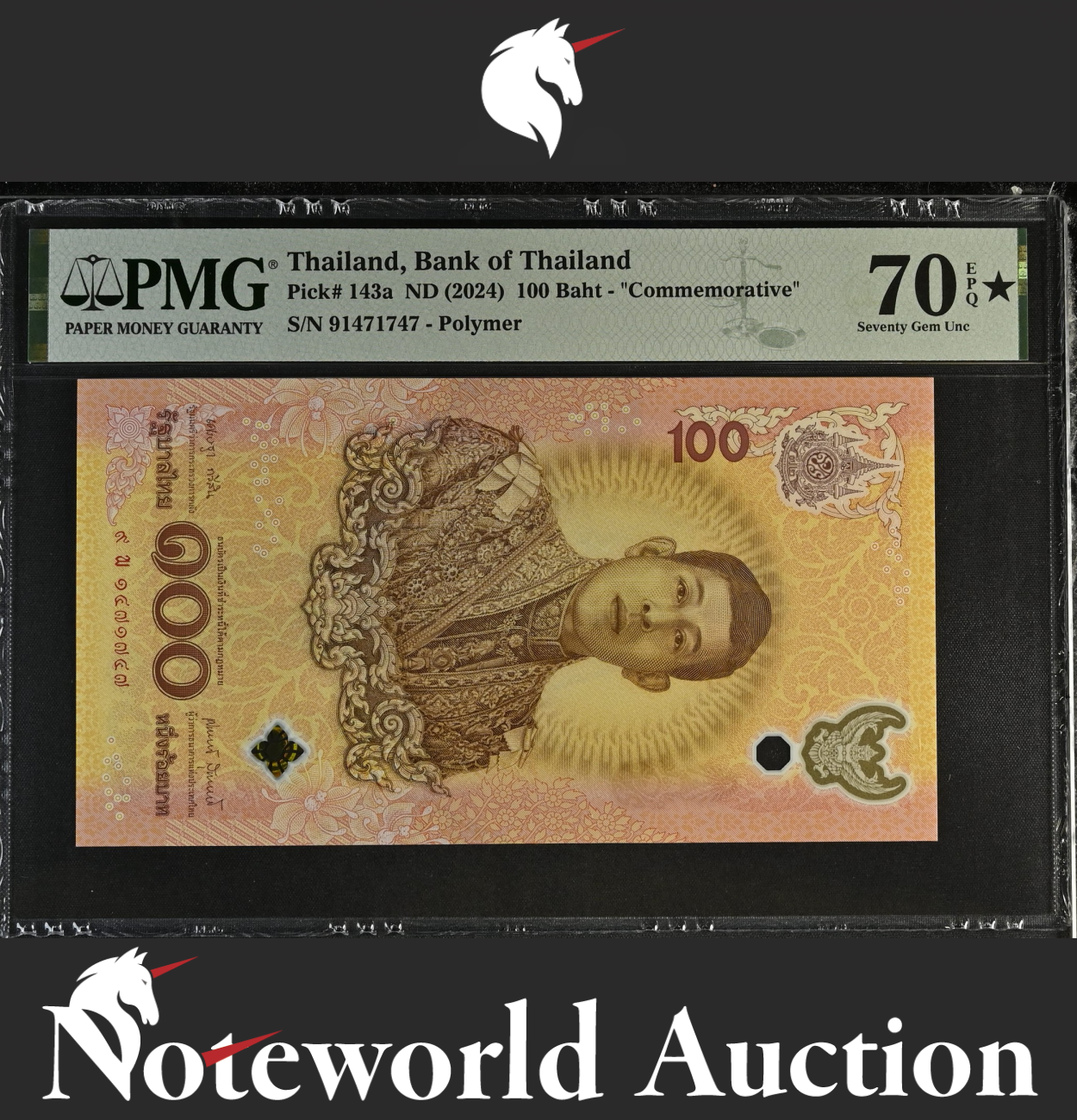 Thailand 100 ND (2024) COMM. P 143a Polymer UNC PMG 70 EPQ EXTRA STAR TOP POP