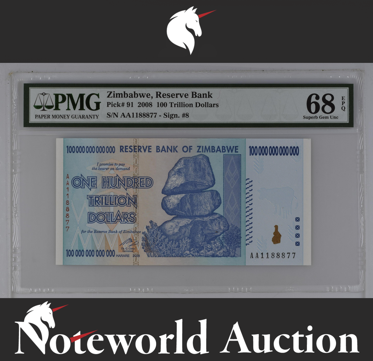 Zimbabwe 100 2008 P 91 Prefix AA Fancy No 1188877 UNC PMG 68 EPQ 3rd TOP POP