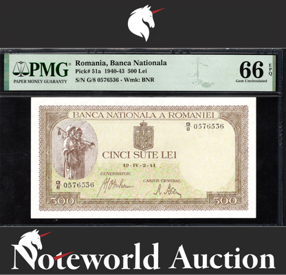 Romania Banca Nationala 500 Lei 1940-43 P 51a UNC PMG 66 EPQ