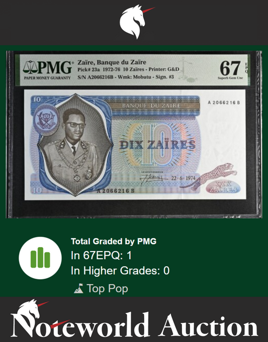 Zaire Banque du Zaire 10 Zaires 1972-76 P 23a UNC PMG 67 EPQ TOP POP Only 1 pcs