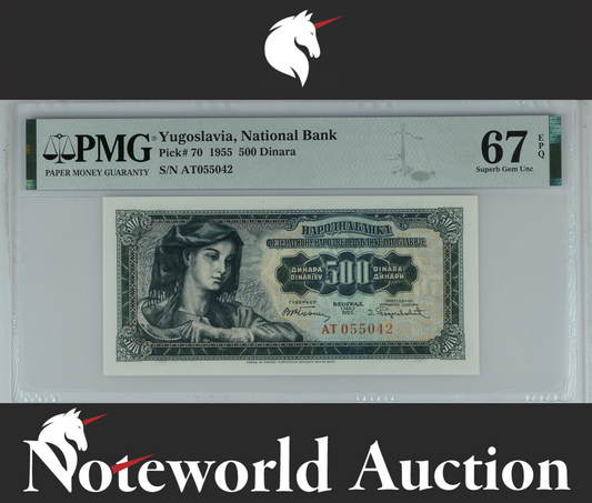 Yugoslavia National Bank 500 Dinara 1955 P 70 UNC PMG 67 EPQ 2nd TOP POP