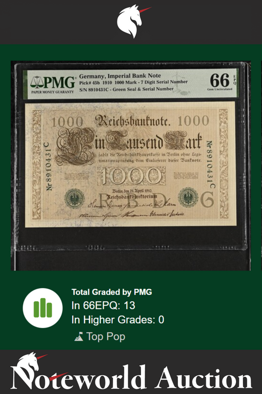 Germany Imperial Bank Note 1000 1910 7 Digit S/N P 45b UNC PMG 66 EPQ TOP POP
