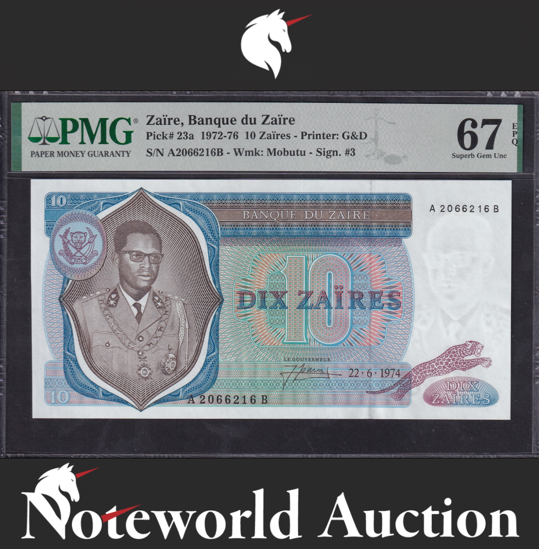 Zaire Banque du Zaire 10 Zaires 1972-76 P 23a UNC PMG 67 EPQ TOP POP Only 1 pcs