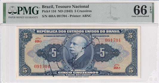 BRAZIL 5 Cruzeiros 1943 P 134 Hand Signed UNC PMG 66 EPQ