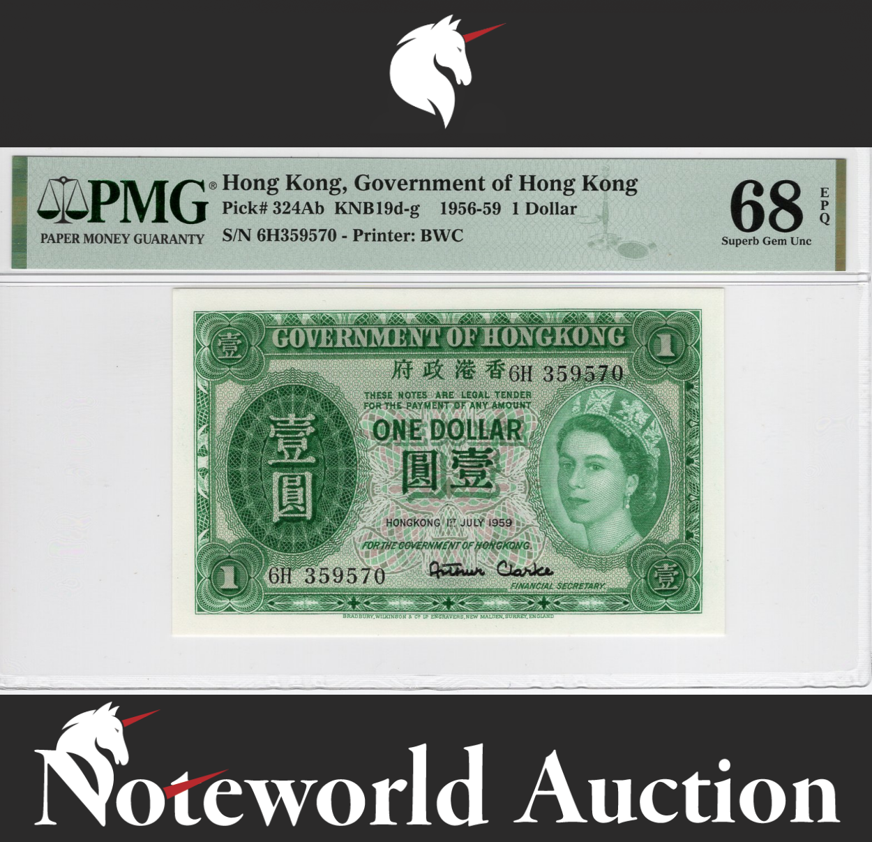 Hong Kong, Government , 1 Dollar 1956-59 P 324Ab UNC 2nd TOP POP PMG 68 EPQ