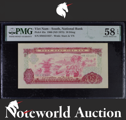 Viet Nam South National Bank 10 Dong 1966 (ND 1975) P 43a AU PMG 58 EPQ