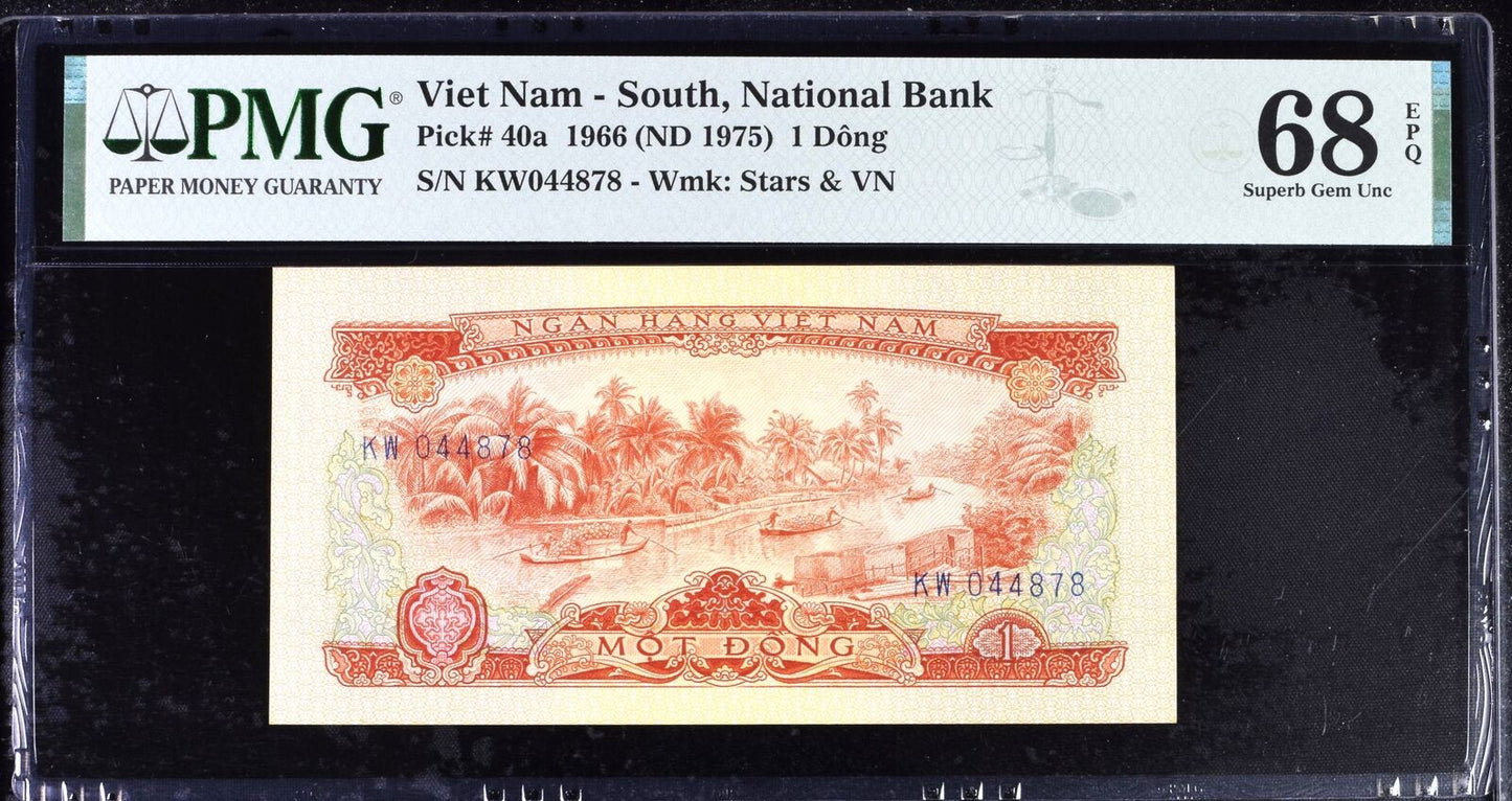 VIET NAM VIETNAM SOUTH 1 Dong (1966)1975 P 40a 3rd Top POP UNC PMG 68 EPQ